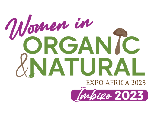 Announcing the first Women in Organic and Natural Products Imbizo: “Organic & Natural Growth Opportunities Africa 2023”